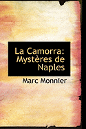 La Camorra: Mysteres de Naples