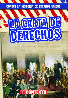 La Carta de Derechos (the Bill of Rights) - Lynch, Seth