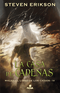 La Casa de Las Cadenas / House of Chains
