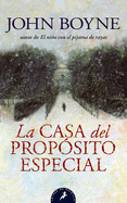 La Casa del Propsito Especial / The House of Special Purpose