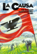 La Causa the Migrant Farmworkers Story: Student Reader