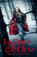 La Chica De La Capa Roja-Mti (Red Riding Hood-Media Tie-in) (Spanish Edition)