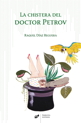 La Chistera del Doctor Petrov - Diaz Reguera, Raquel