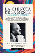 La Ciencia De La Mente De Ernest Holmes