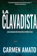 La Clavadista: Una novela polic?aca de misterio, asesinos y cr?menes