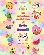 La collezione definitiva di arte kawaii - Adorabili e divertenti disegni kawaii da colorare per tutte le et: Rilassatevi e divertitevi con questa fantastica raccolta da colorare kawaii