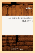 La Comedie de Moliere (Ed.1891)