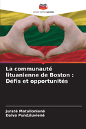 La communaut lituanienne de Boston: Dfis et opportunits