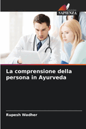 La comprensione della persona in Ayurveda