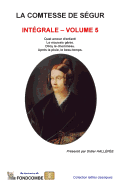 La comtesse de Sgur - Intgrale - volume 5