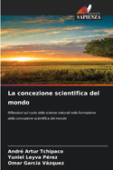 La concezione scientifica del mondo