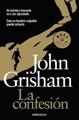 La confesion / The Confession - Grisham, John