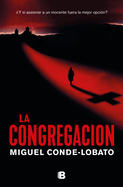 La Congregacin / The Congregation