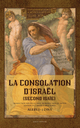 La consolation d'Isral (second Isae): Traduction nouvelle avec introduction et notes - dition en larges caractres