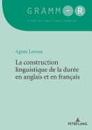 La construction linguistique de la dure en anglais et en franais