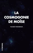 La Cosmogonie de Mo?se