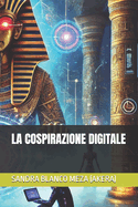 La Cospirazione Digitale