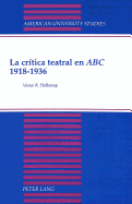 La Crtica Teatral En ABC 1918-1936