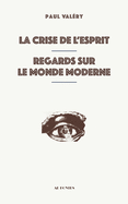 La Crise de l'esprit - Regards sur le monde moderne