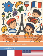 La culture franaise pour les enfants: Texte parallle franais-anglais