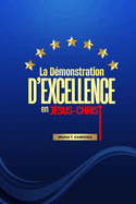 La Dmonstration d'Excellence En Jsus-Christ