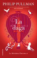 La Daga / The Subtle Knife