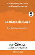 La Dama del Lago / Die Dame aus dem See (mit Audio) - Lesemethode von Ilya Frank: Ungek?rzte Originaltext - Spanisch durch Spa? am Lesen lernen