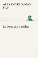 La Dame aux Camlias