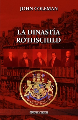 La dinasta Rothschild - Coleman, John