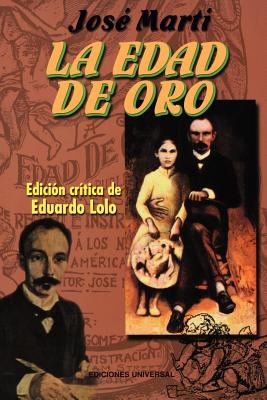 La Edad de Oro - Marti, Jose