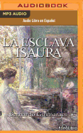 La Esclava Isaura (Isaura the Slave)