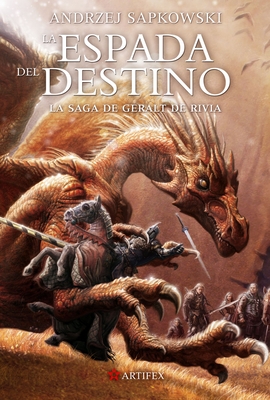 La Espada del Destino - Sapkowski, Andrzej