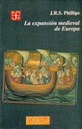 La Expansin Medieval En Europa
