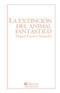 La Extincin del Animal Fantstico