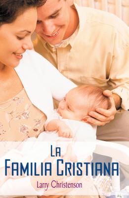 La Familia Cristiana - Christenson, Larry