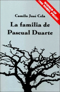 La Familia de Pascual Duarte - Cela, Camilo, and Boudreau, Harold, and Kronik, John