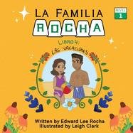 La Familia Rocha: Las Vacaciones: Book 4