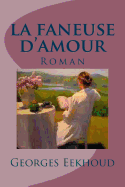 la faneuse d'amour: Roman