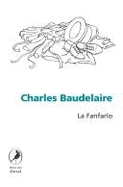 La Fanfarlo - Baudelaire, Charles P