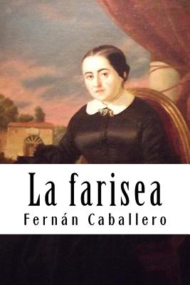 La Farisea - Caballero, Fernan