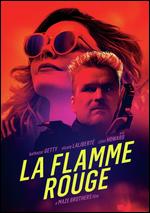 La Flamme Rouge - Brent Scott Maze; Derek Maze