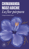 La Flor Prpura / Purple Hibiscus
