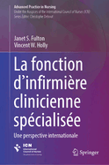 La Fonction d'Infirmi?re Clinicienne Sp?cialis?e: Une Perspective Internationale