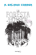 La foresta lunar: (Antolog?a de relatos)