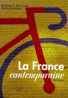 La France Contemporaine - Edmiston, William F, and Dimenil, Annie, and Edmiston, Bill