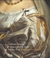 La Galleria Palatina E Gli Appartamenti Reali Di Palazzo Pitti: Catalogo Dei Dipinti - Marco Chiarini, and Serena Padovani