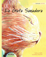 La Gata Sanadora: Catalan Edition of The Healer Cat