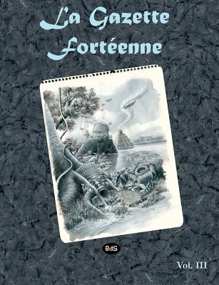 La Gazette Fortenne Volume 3 - Meurger, Michel, and Picasso, Pablo, and Raynal, Michel