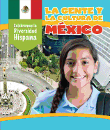 La Gente Y La Cultura de Mxico (the People and Culture of Mexico)