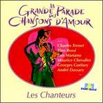 La Grande Parade des Chansons D'Amour: Les Chanteurs